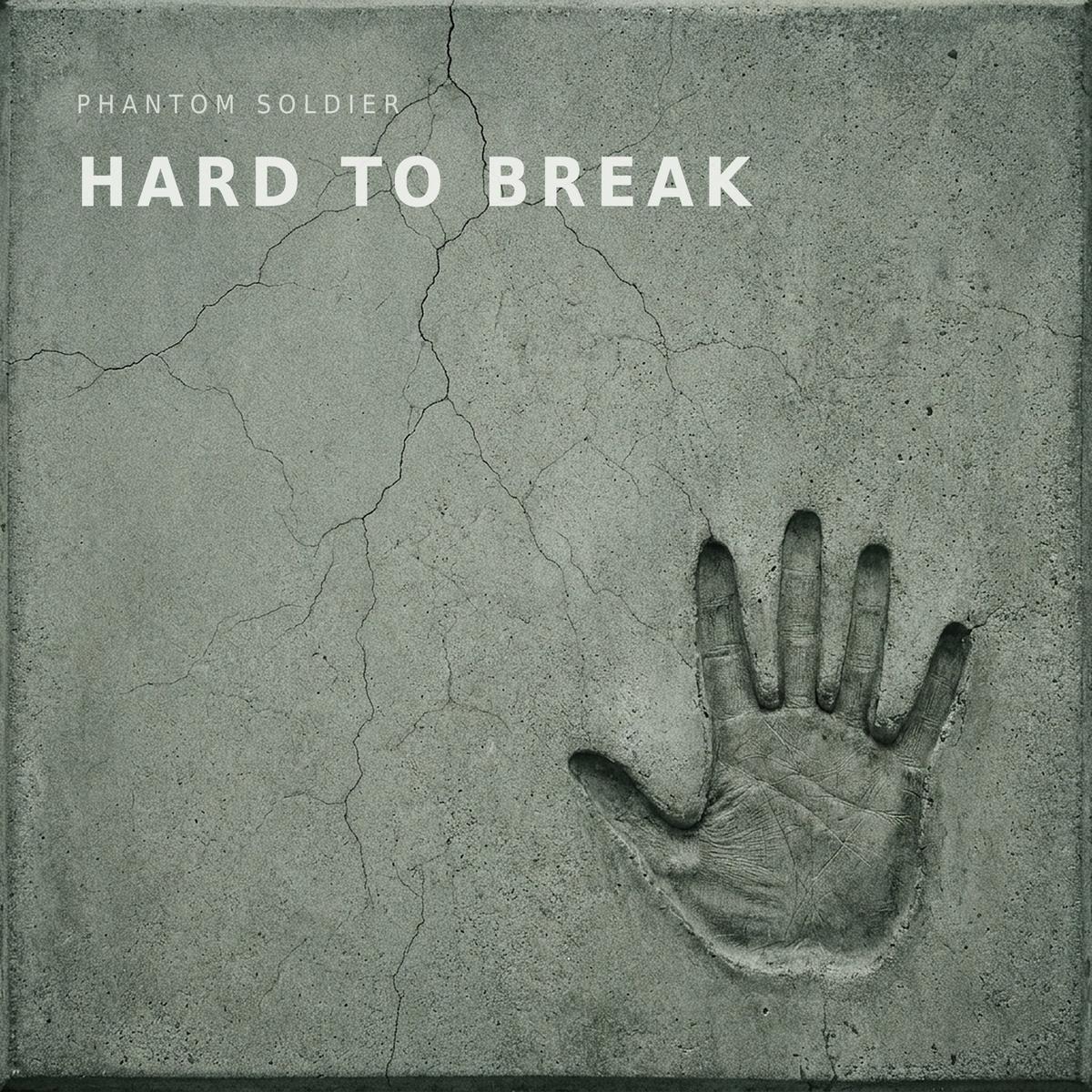 Cover art for Hard to Break: a handprint pressed into cracked concrete